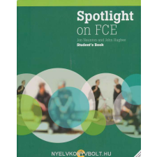 SPOTLIGHT ON FCE SB nyelvkönyv, szótár
