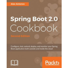  Spring Boot 2.0 Cookbook – Alex Antonov idegen nyelvű könyv
