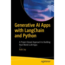Springer, Berlin Generative AI Apps with LangChain and Python | Rabi Jay egyéb könyv
