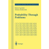 Springer, Berlin Probability Through Problems, 1 | Marek Capinski, Tomasz Jerzy Zastawniak