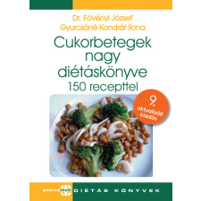 SpringMed Kft. Cukorbetegek nagy diétáskönyve 9. kiadás - Diétás sorozat életmód, egészség