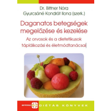 Springmed Kiadó Dr. Bittner Nóra: Daganatos betegségek megelőzése és kezelése - Az orvosok és a dietetikusok táplálkozási és életmódtanácsai életmód, egészség