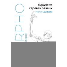  Squelette, repères osseux – Lauricella idegen nyelvű könyv