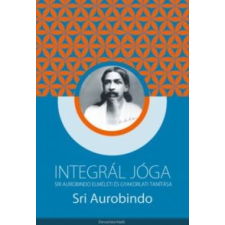 Sri Aurobindo Integrál jóga jóga felszerelés