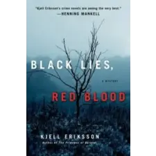 St Martin's Press Black Lies, Red Blood | Kjell Eriksson egyéb könyv