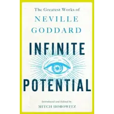 St Martin's Press Infinite Potential | Neville Goddard,Mitch Horowitz egyéb könyv