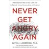 St Martin's Press Never Get Angry Again | PH.D.,LIEBERMAN,J
