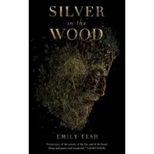 St Martin's Press Silver in the Wood | Emily Tesh egyéb könyv