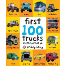 St. Martin's Publishing Group First 100 Trucks | ROGER PRIDDY egyéb könyv