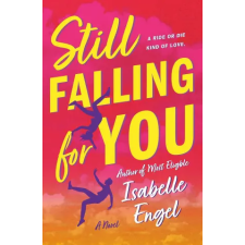 St. Martin's Publishing Group Still Falling for You egyéb könyv