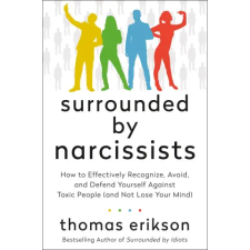St. Martin's Publishing Group Surrounded by Narcissists | Thomas Erikson egyéb könyv