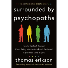 St. Martin's Publishing Group Surrounded by Psychopaths | Thomas Erikson egyéb könyv