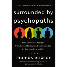 St. Martin's Publishing Group Surrounded by Psychopaths | Thomas Erikson egyéb könyv