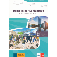 Stadt - Land - Abenteuer: Demo in the Kohlegrube: Auf Tour bei Leipzig nyelvkönyv, szótár