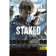 Staked - Átdöfve (A Vasdruida Krónikái 8.) regény