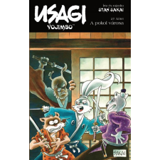 Stan Sakai - Usagi Yojimbo 27. - A pokol városa egyéb könyv