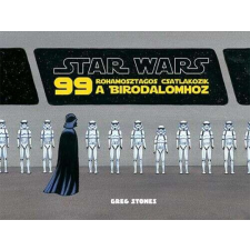  Star Wars 99 rohamosztagos csatlakozik a Birodalomhoz gyermek- és ifjúsági könyv