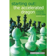 Starting Out : The Accelerated Dragon – Andrew Greet idegen nyelvű könyv