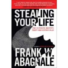  Stealing Your Life – Frank W. Abagnale idegen nyelvű könyv