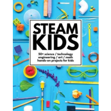  Steam Kids – Anne Carey,STEAM Kids Author Team idegen nyelvű könyv