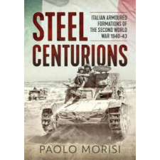 Steel Centurions – Paolo Morisi idegen nyelvű könyv
