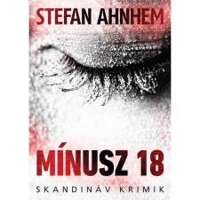 Stefan Ahnhem Mínusz 18 (BK24-179209) irodalom