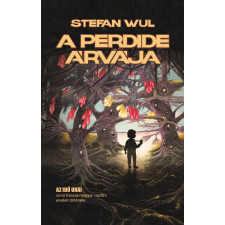Stefan Wul WUL ,STEFAN - A PERDIDE ÁRVÁJA irodalom