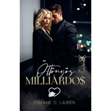 Stefanie D. Lauren - Öltönyös milliárdos regény
