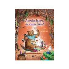  Stefanie Dahle - Abrakadabra, és máris kész! - Mese a varázslatos rendrakásról gyermek- és ifjúsági könyv