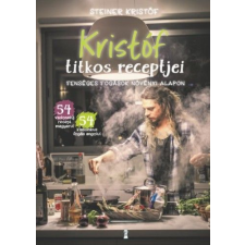 Steiner Kristóf - Kristóf titkos receptjei - Fenséges fogások növényi alapon egyéb könyv