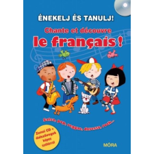 Stéphane Husar - ÉNEKELJ ÉS TANULJ! Chante et découvre le français! gyermek- és ifjúsági könyv