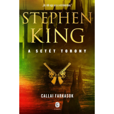 Stephen King - Callai farkasok - A Setét Torony 5. regény