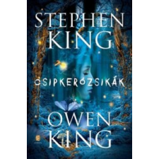 Stephen King, Owen King Csipkerózsikák szépirodalom