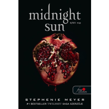 Stephenie Meyer - Midnight Sun - Éjféli nap - kemény táblás regény