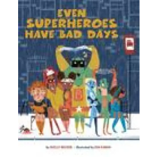 Sterling Publishing Co Inc Even Superheroes Have Bad Days – Eda Kaban idegen nyelvű könyv