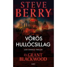 Steve Berry, Grant Blackwood - Vörös hullócsillag egyéb könyv