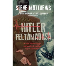 Steve Matthews - Hitler feltámadása egyéb könyv