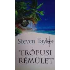 Steven Taylor (magánkiadás) Trópusi rémület egyéb e-könyv
