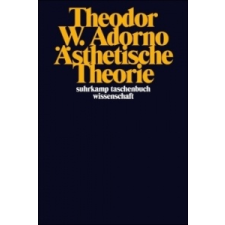Ästhetische Theorie Theodor W. Adorno,Gretel Adorno,Rolf Tiedemann
