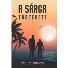 Stílus és Technika A Sárga története I. egyéb e-könyv