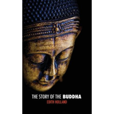  Story of the Buddha – Edith Holland idegen nyelvű könyv