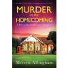 Storyfire Ltd Murder at the Homecoming | Merryn Allingham