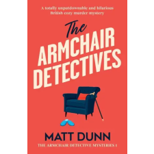 Storyfire Ltd The Armchair Detectives | Matt Dunn idegen nyelvű könyv