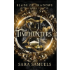 Storytelling Press Timehunters | Sara Samuels