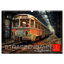  Straßenbahn ausgedient (Wandkalender 2024 DIN A3 quer), CALVENDO Monatskalender naptár, kalendárium