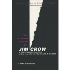 Strange Career of Jim Crow – C Vann Woodward idegen nyelvű könyv
