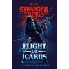  Stranger Things: Flight of Icarus