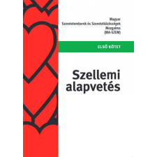 Stratégiakutató Intézet Kht. Szellemi alapvetés - Első kötet életmód, egészség