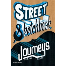 Street Sketchbook: Journeys – Tristan Manco idegen nyelvű könyv
