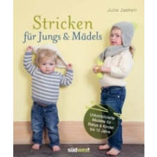  Stricken für Jungs & Mädels – Julie Jaeken,Martina Fischer idegen nyelvű könyv